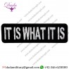IT IS WHAT IT IS FUNNY BIKER EMBROIDERED IRON ON SEW ON PATCH