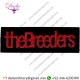 THE BREEDERS - RED ON BLACK LOGO - EMBROIDERED IRON ON OR SEW ON PATCH