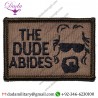 THE DUDE ABIDES, THE BIG LEBOWSKI 2X3 MORALE PATCH - MULTIPLE COLOR OPTIONS (COYOTE BROWN WITH BLACK)