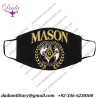Mason Making Good Men Better Face Mask